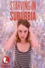 Starving in Suburbia (2014)