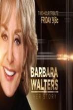 Barbara Walters: Her Story ( 2014 )