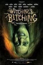 Witching and Bitching (2013)