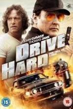 Drive Hard ( 2014 )