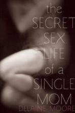 The Secret Sex Life of a Single Mom (2014)