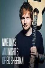 Nine Days and Nights of Ed Sheeran ( 2014 )