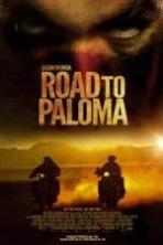 Road To Paloma ( 2014 )