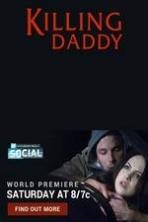 Killing Daddy ( 2014 )