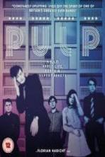 Pulp: a Film About Life, Death & Supermarkets ( 2014 )