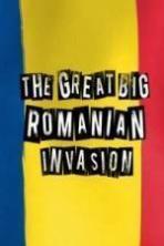 The Great Big Romanian Invasion ( 2014 )