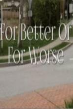 For Better Or Worse ( 2014 )