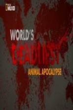Worlds Deadliest... Animal Apocalypse ( 2014 )