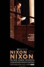 Nixon by Nixon: In His Own Words ( 2014 )