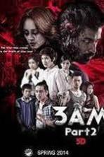 3 A.M. 3D: Part 2 (2014)