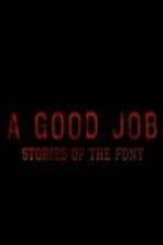 A Good Job: Stories of the FDNY (2014)