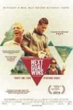 Next Goal Wins ( 2014 )