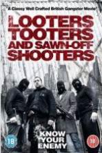 Looters, Tooters and Sawn-Off Shooters (2014)