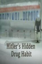 Hitlers Hidden Drug Habit (2014)