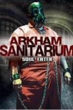 Arkham Sanitarium: Soul Eater ( 2014 )