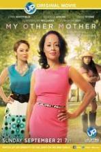 My Other Mother ( 2014 )