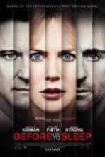 Before I Go to Sleep ( 2014 )