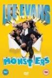 Lee Evans: Monsters (2014)