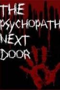 The Psychopath Next Door ( 2014 )