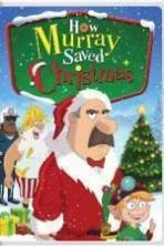 How Murray Saved Christmas ( 2014 )