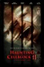 Haunting of Cellblock 11 ( 2014 )