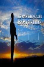 The Man Who Killed Usama bin Laden (2014)