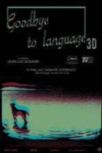 Goodbye to Language 3D (2014)