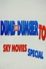 Dumb And Dumber To: Sky Movies Special (2014)