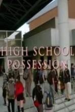 High School Possession (2014)