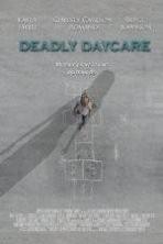 Deadly Daycare ( 2014 )
