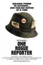 One Rogue Reporter ( 2014 )