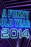 A Funny Old Year 2014 (2014)