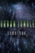 National Geographic Wild Urban Jungle Downtown (2014)