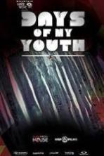 Days of My Youth (2014)