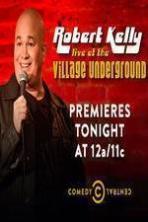 Robert Kelly Live at the Village Underground ( 2014 )