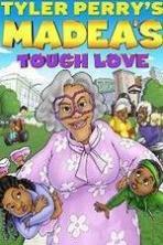 Tyler Perry's Madea's Tough Love (2015)