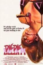 Die Die Delta Pi ( 2013 )