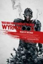 Wyrmwood: Road of the Dead ( 2014 )