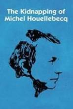 The Kidnapping of Michel Houellebecq (2014)