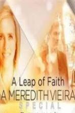 A Leap of Faith: A Meredith Vieira Special (2014)