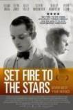 Set Fire to the Stars (2014)