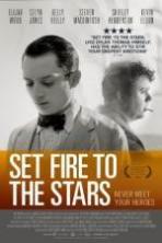 Set Fire to the Stars ( 2014 )