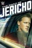 The Road Is Jericho: Epic Stories & Rare Matches from Y2J (2015)