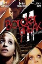 Border Break ( 2014 )