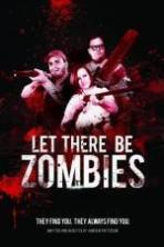 Let There Be Zombies (2014)