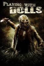 Playing with Dolls (2015)