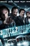 3 Holes and a Smoking Gun (2014)