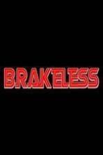 Brakeless ( 2014 )