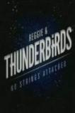 Reggie and the Thunderbirds No Strings Attached (2015)
