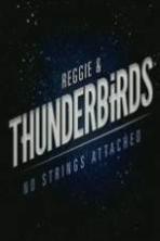 Reggie and the Thunderbirds No Strings Attached (2015)